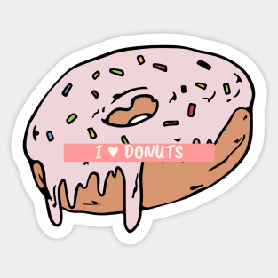 Don't look for love look for donuts Sticker